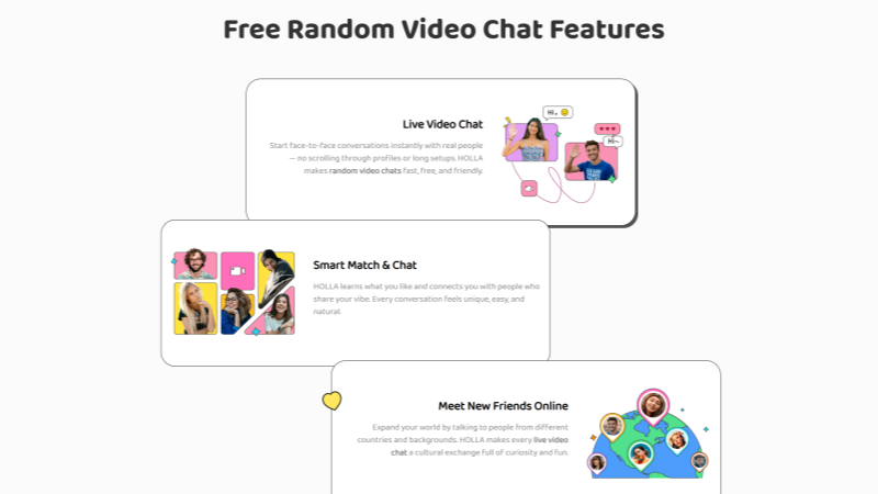 HOLLA lets you meet people from around the world, from North America to Latin America.